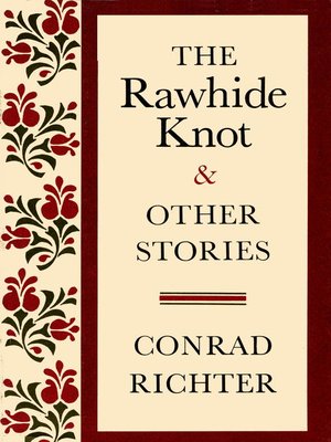 cover image of The Rawhide Knot & Other Stories